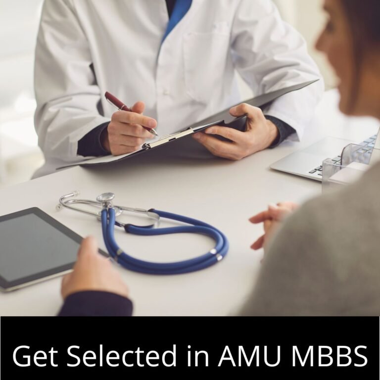 Get selected in AMU mbbs