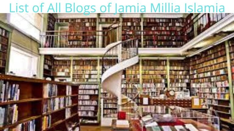 List of All Blogs of Jamia Millia Islamia
