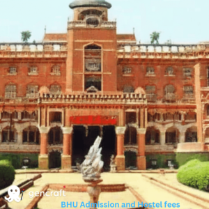 BHU Admission and Hostel fees